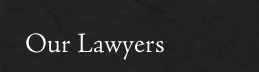 Our Lawyers